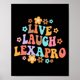 Lebe Lache Lexapro Groovy Psychotherapeut Poster