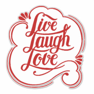 Lebe lache liebe  Aufkleber