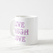 Lebe, lache, liebe Kaffeetasse für Freunde und Fam (Vorderseite Links)