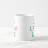 Lebe, lache, liebe Kaffeetasse für Freunde und Fam (Mittel)