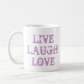Lebe, lache, liebe Kaffeetasse für Freunde und Fam (Links)