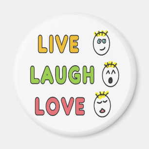 Lebe Lache Liebe Magnet