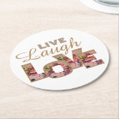 Lebe, Lache, liebe Runder Pappuntersetzer (Angewinkelt)