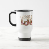 Lebe, Lache, Liebe Rustikale Blumenbuchstaben Reisebecher (Links)