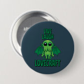 Lebe Lache Lovecraft Süßer Cthulhu Button (Vorne & Hinten)