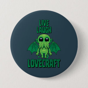 Lebe Lache Lovecraft Süßer Cthulhu Button