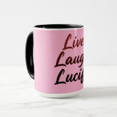 Lebe, Lache, Luzifer Tasse (Vorderseite Links)