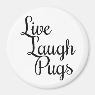 Lebe Lache Mops Magnet