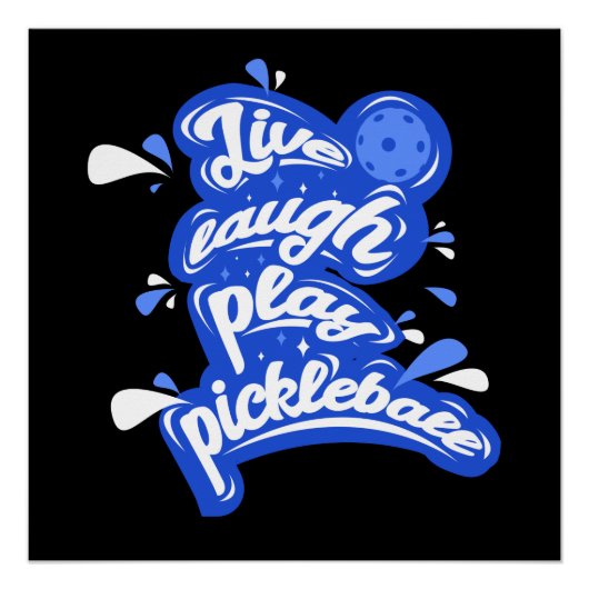 Lebe Lache Spiele Pickleball Poster (Vorderseite)