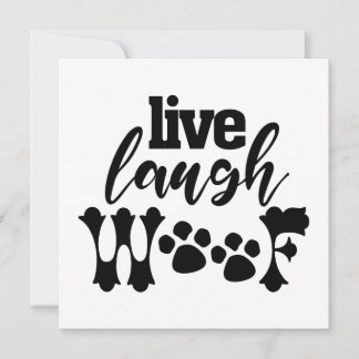 Lebe Lache Woof Hundemutter-Design für jeden Haust Karte