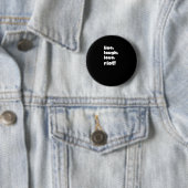 Lebe. Lachen. Liebe. Aufruhr! Protest Gear-Aktivis Button (Beispiel)