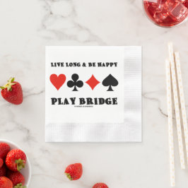 Lebe lang und sei glücklich Spiele Bridge Vier Kar Serviette
