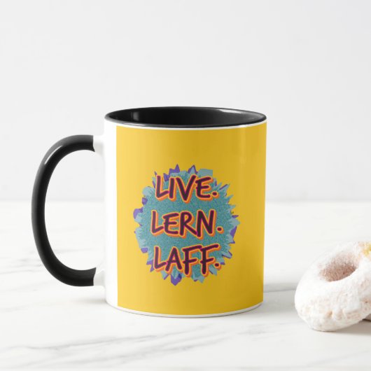 Lebe. Lern. Laff. GFX-02 Tasse (Mit Donut)