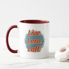 Lebe. Lern. Laff. GFX-04 Tasse