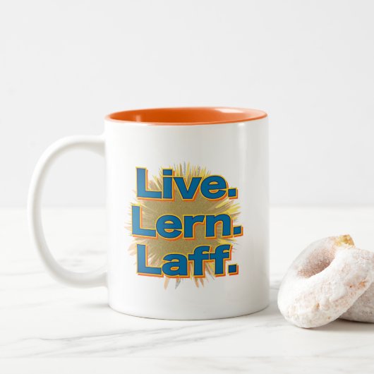 Lebe. Lern. Laff. GFX-06 Zweifarbige Tasse (Mit Donut)
