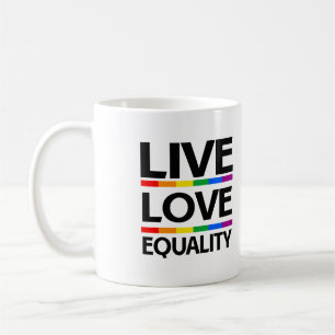 Lebe Liebe Gleichheit Kaffeetasse