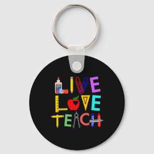 Lebe Liebe Lehre Spaß Lehrer Perfekt Ck Zur Schule Schlüsselanhänger