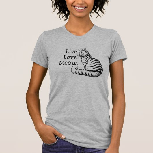Lebe. Liebe. Meow. T-Shirt (Vorderseite)