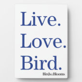 Lebe. Liebe. Vogel. Fotoplatte (Vorderseite)