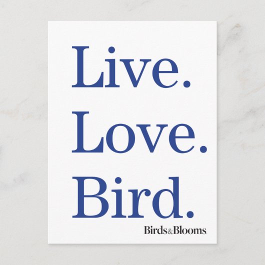 Lebe. Liebe. Vogel. Postkarte (Vorderseite)
