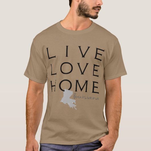 Lebe Liebe Zuhause T-Shirt (Vorderseite)