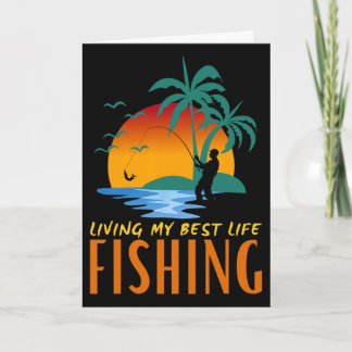 Lebe Mein Bestes Leben Lebe Um Zu Fischen Und Fisc Karte
