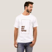 LEBE MIT ABSICHT T-Shirt (Vorne ganz)