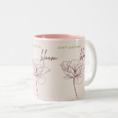 Lebe nicht nur, Bloom Zweifarbige Tasse (VorderseiteRechts)