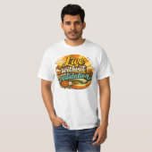 Lebe ohne Bestätigung T-Shirt (Vorne ganz)
