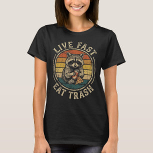 Lebe schnell, iss Müll Lustiger Retro-Waschbär T-Shirt