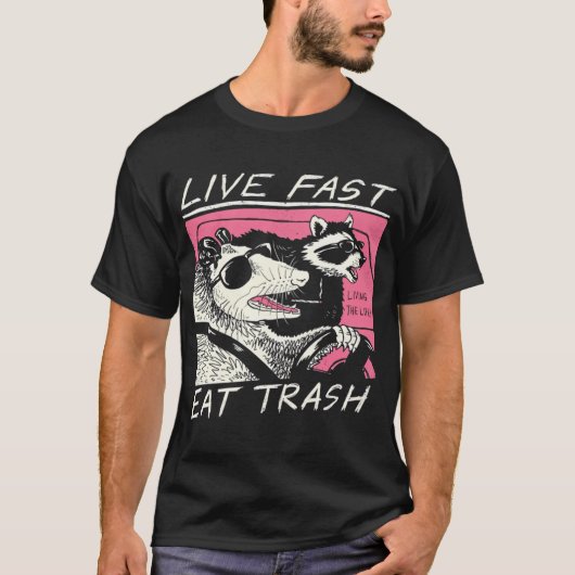 Lebe schnell! Iss Müll! T-Shirt (Vorderseite)
