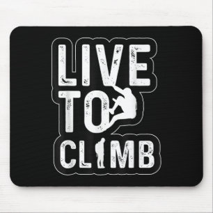 Lebe um zu klettern Kletterer Wanderabenteuer Retr Mousepad