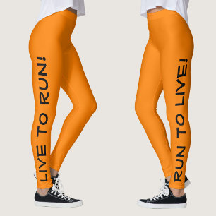 Lebe um zu laufen! Laufe um zu leben! Cute Orange Leggings