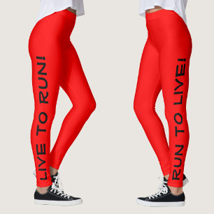 Lebe um zu laufen! Laufe um zu leben! Rote Laufleg Leggings