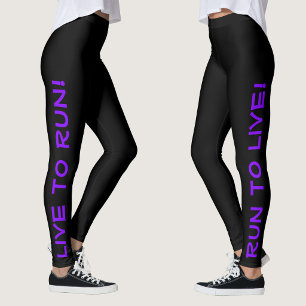 Lebe um zu laufen! Laufe um zu leben! Schwarz-lila Leggings