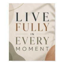 Lebe Voll in Jedem Moment – Minimalistische Zitat 