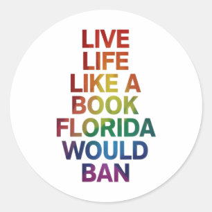 Lebe wie ein Buch, das Florida verbieten würde LGB Runder Aufkleber
