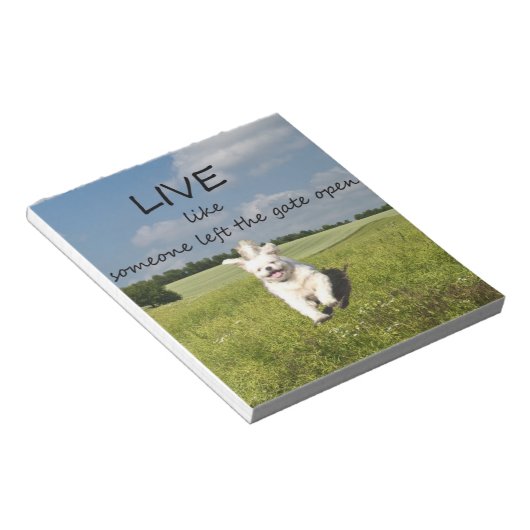 "Lebe wie jemand, der das Tor öffnet" Notepad Notizblock (angewinkelt)