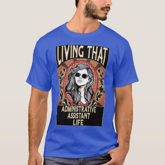 Leben als Verwaltungsassistentin vintage T-Shirt