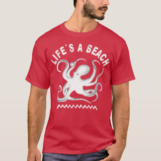 Leben am Strand Oktopus und Sommerurlaub 1 T-Shirt