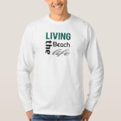 Leben am Strand T-Shirt (Vorderseite)