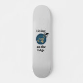 Leben auf der Edge Skateboard (Vorne)