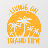 Leben auf der Insel Zeit Palmen und Sonnenuntergan Fensteraufkleber (Blatt)