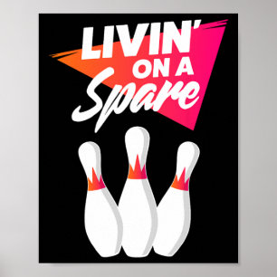 Leben auf einem eigenständigen Bowling für Männer Poster