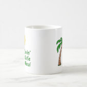 Leben auf Maui Kaffeetasse (Mittel)