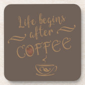 Leben beginnt nach dem Kaffee lustig Getränkeuntersetzer (Vorderseite)