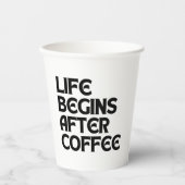LEBEN BEGINNT NACH KAFFEE PAPPBECHER (Vorderseite)