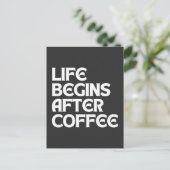 LEBEN BEGINNT NACH KAFFEE POSTKARTE (Stehend Vorderseite)