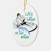 Leben besser auf dem Wasser Keramik Ornament (Links)