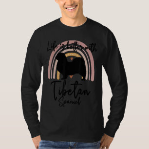 Leben Besser Tibet Spaniel Regenbogen Hund Frauen T-Shirt